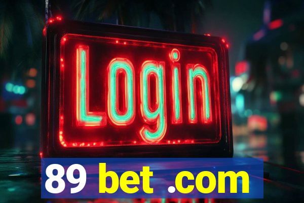 89 bet .com