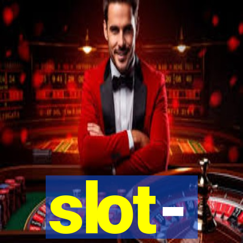 slot-