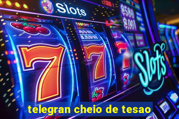 telegran cheio de tesao