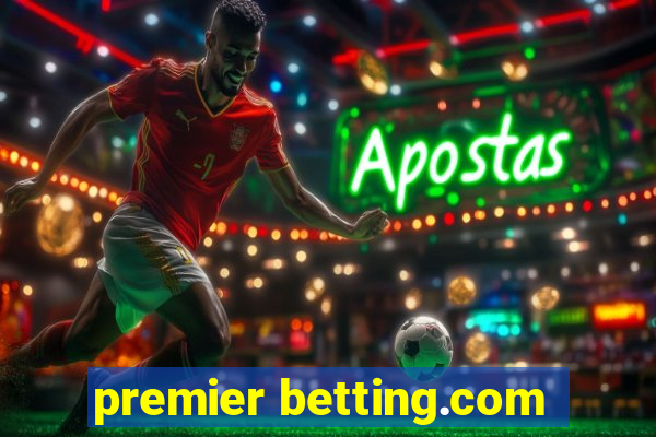 premier betting.com