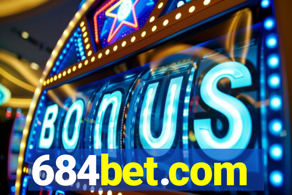 684bet.com