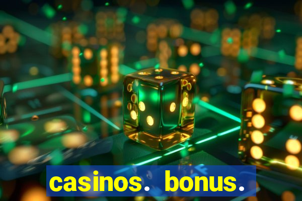 casinos. bonus. sem. deposito.