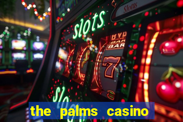 the palms casino resort vegas