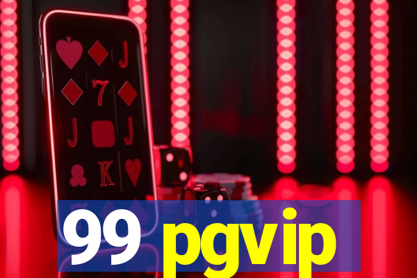 99 pgvip