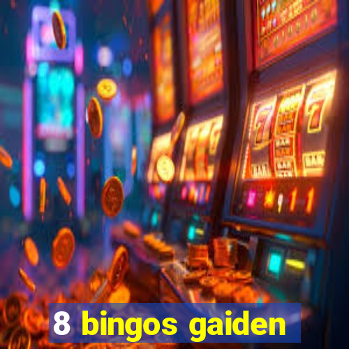 8 bingos gaiden