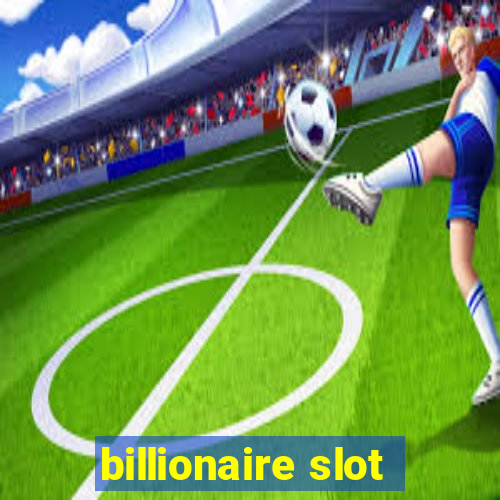 billionaire slot