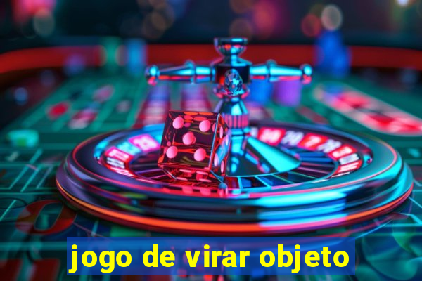 jogo de virar objeto