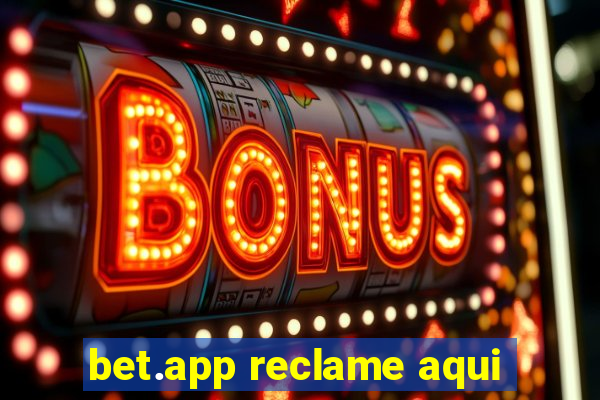 bet.app reclame aqui