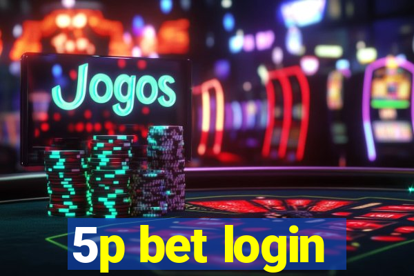 5p bet login