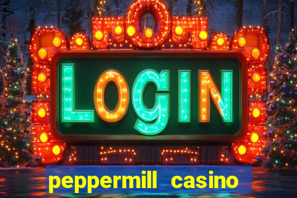 peppermill casino hotel reno