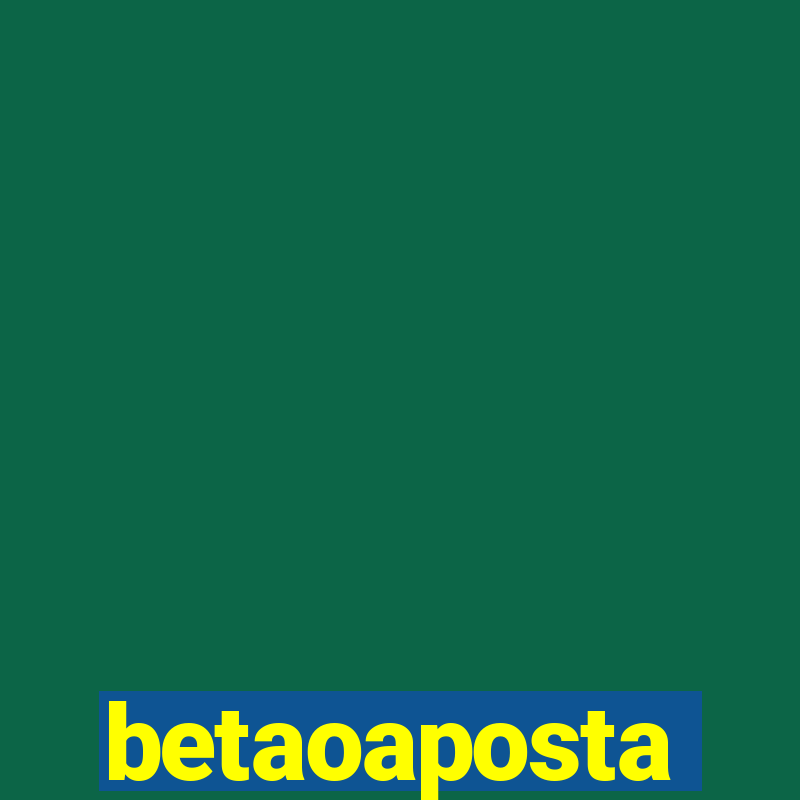 betaoaposta