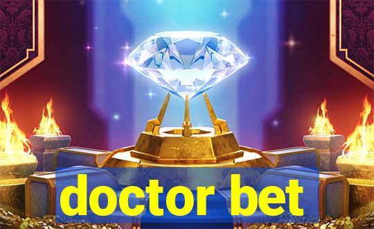 doctor bet