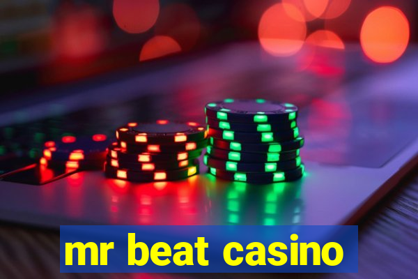 mr beat casino