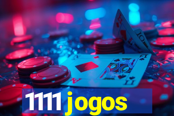 1111 jogos