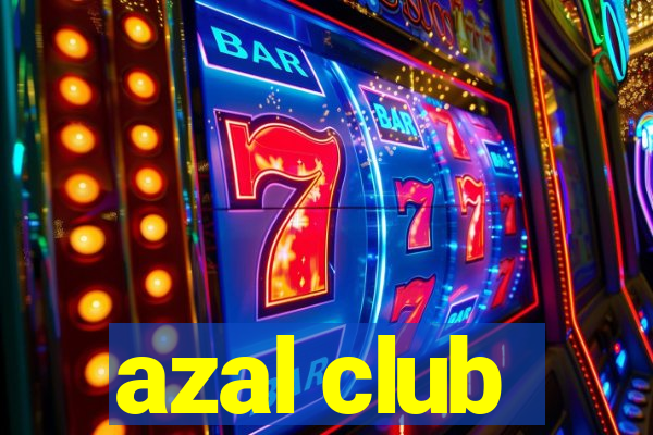 azal club