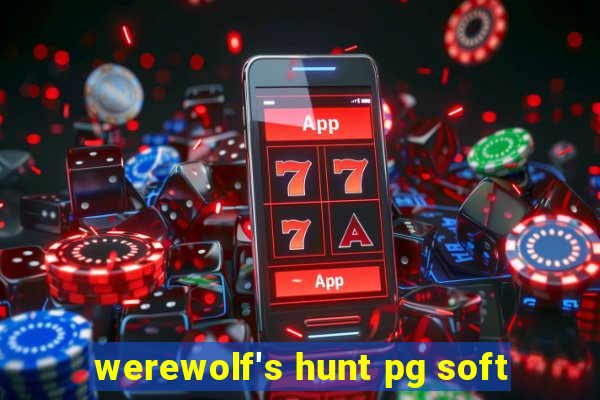 werewolf's hunt pg soft