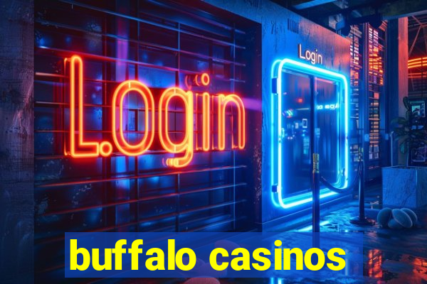 buffalo casinos