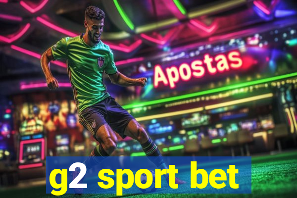 g2 sport bet