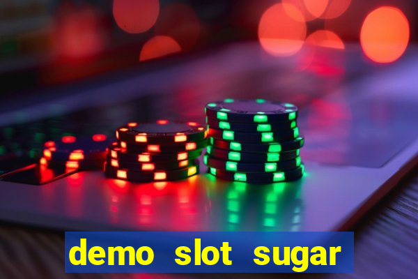 demo slot sugar rush 1000