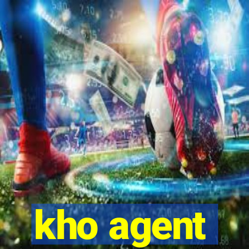 kho agent