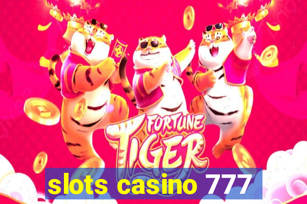 slots casino 777