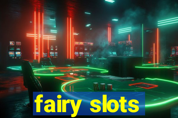 fairy slots