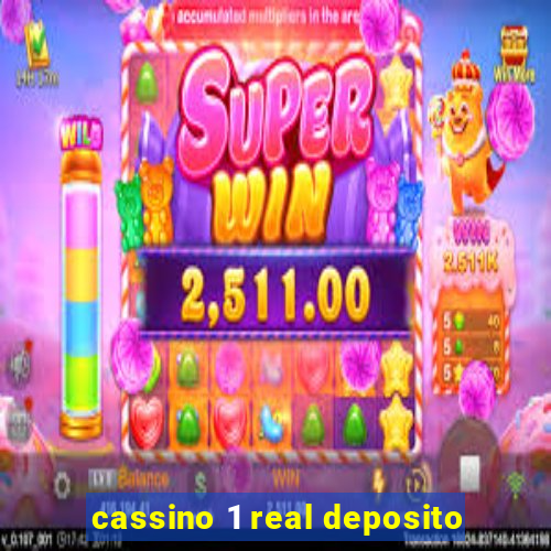 cassino 1 real deposito