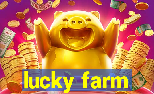 lucky farm