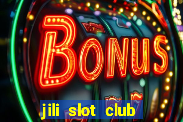 jili slot club jackpot 777