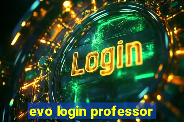 evo login professor