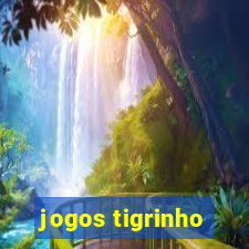 jogos tigrinho