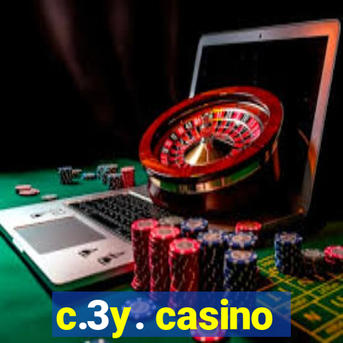 c.3y. casino