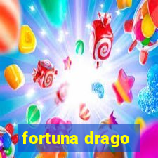 fortuna drago