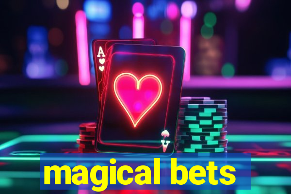 magical bets