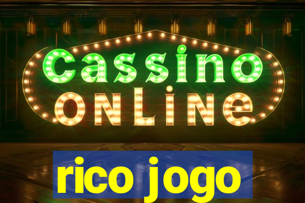 rico jogo