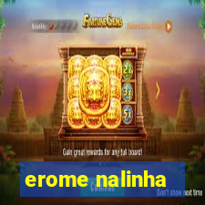 erome nalinha