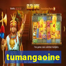 tumangaoine