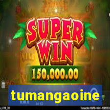 tumangaoine