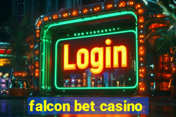 falcon bet casino