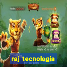 raj tecnologia