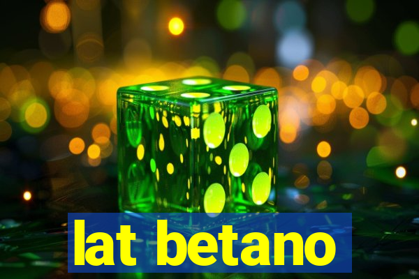 lat betano