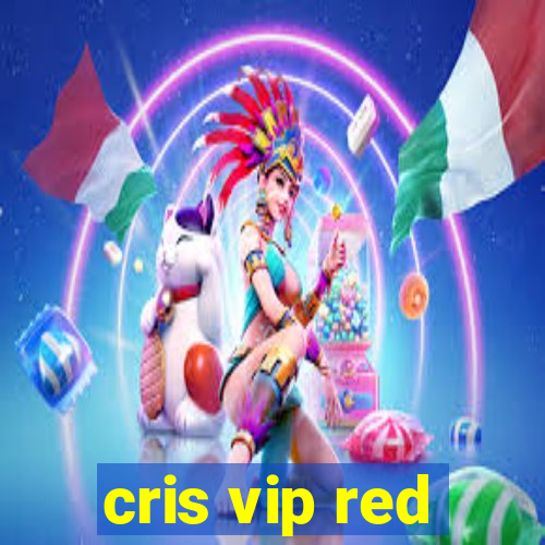 cris vip red