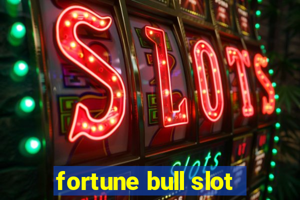 fortune bull slot