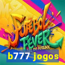 b777 jogos