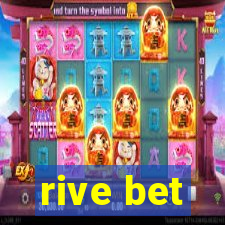 rive bet