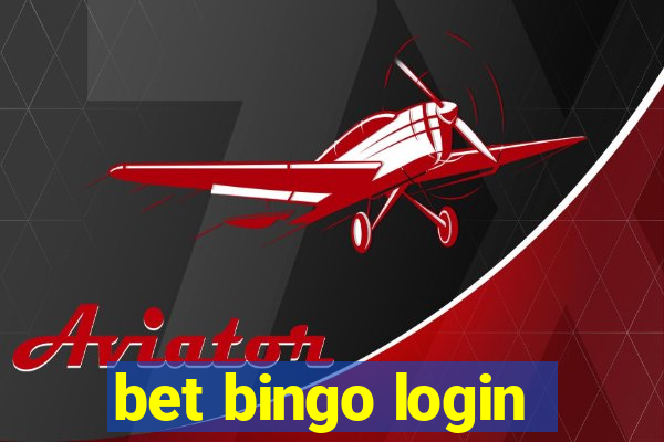 bet bingo login