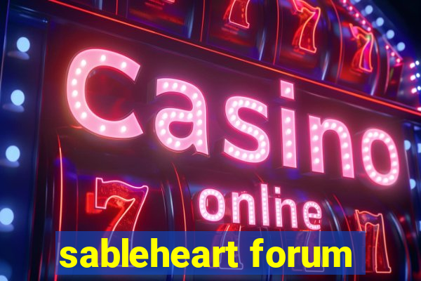 sableheart forum