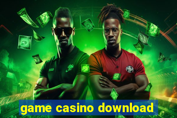 game casino download