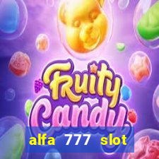 alfa 777 slot login link alternatif