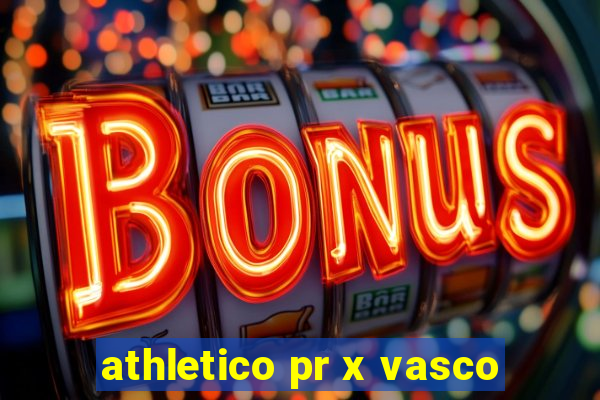 athletico pr x vasco